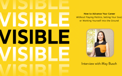 From Investment Banking to International Bestseller: May Busch on Writing Visible